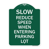 Slow - Reduce Speed When Entering Parking Lot