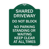 Shared Driveway Do Not Block No Parking Standing or Waiting Keep Clear at All Times