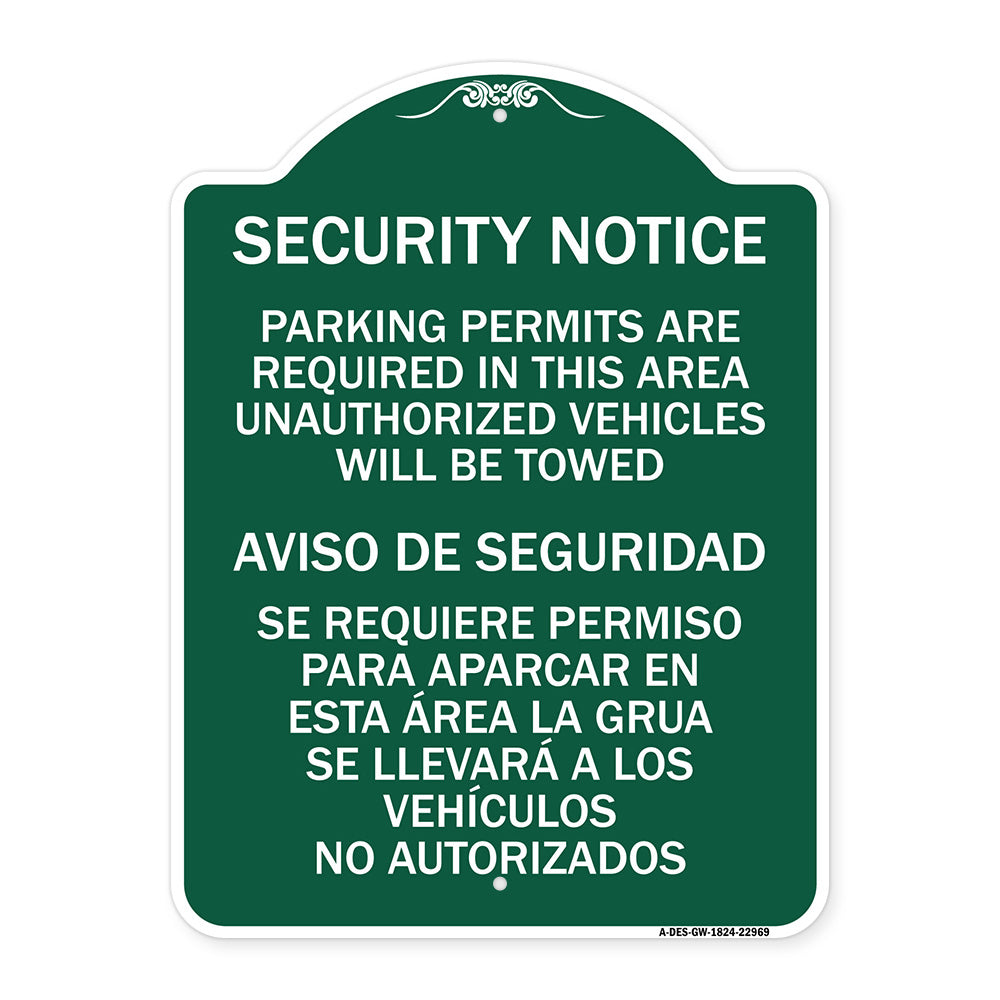 Parking Permits Are Required in This Area Unauthorized Vehicles Will Be Towed Aviso De Seguridad - Se Requiere Permiso Para Aparcar
