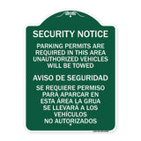 Parking Permits Are Required in This Area Unauthorized Vehicles Will Be Towed Aviso De Seguridad - Se Requiere Permiso Para Aparcar