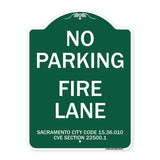 Sacramento No Parking Fire Lane Sign City Code 15.36.010 CVC Section 22500.1