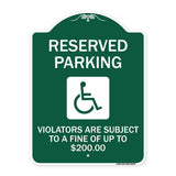 Reserved Parking - Violators Are Subject to A Fine of Up to $200 (Handicapped Symbol)