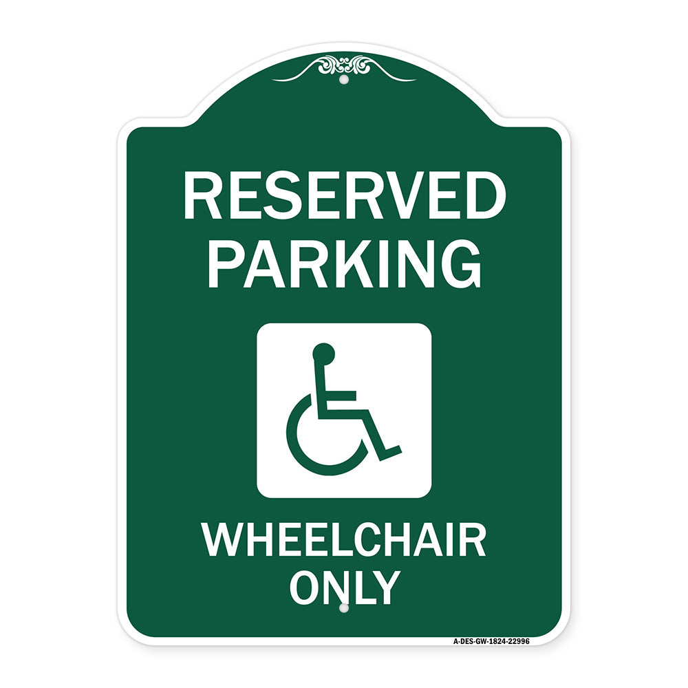 Reserved Parking Wheelchair Only (With Graphic)