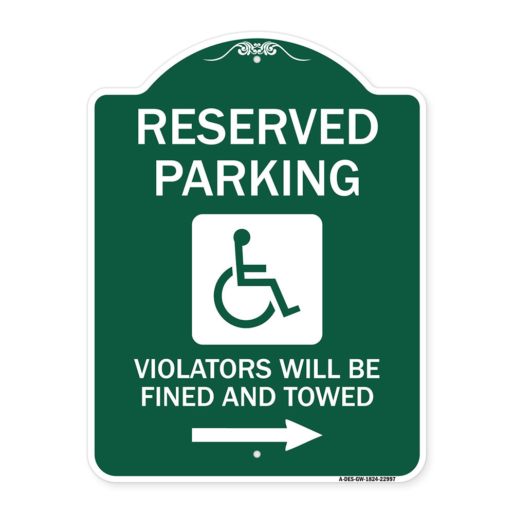 Reserved Parking Violators Will Be Fined and Towed (Right Arrow Symbol)