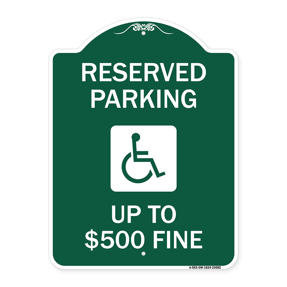 Reserved Parking Up to $500 Fine (Handicapped Symbol)