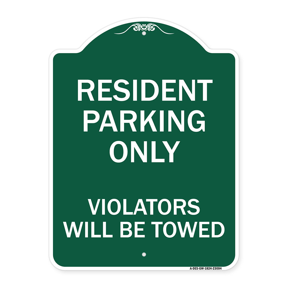 Reserved Parking Towing Sign Resident Parking Only Violators Will Be Towed