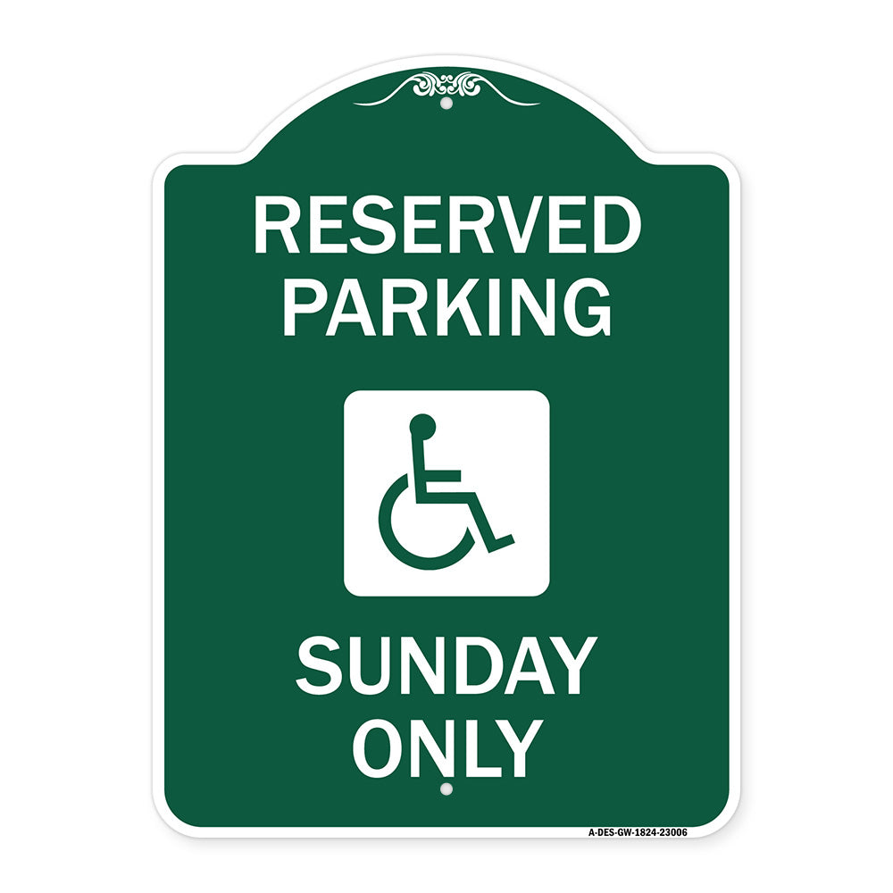 Reserved Parking Sunday Only (With Graphic