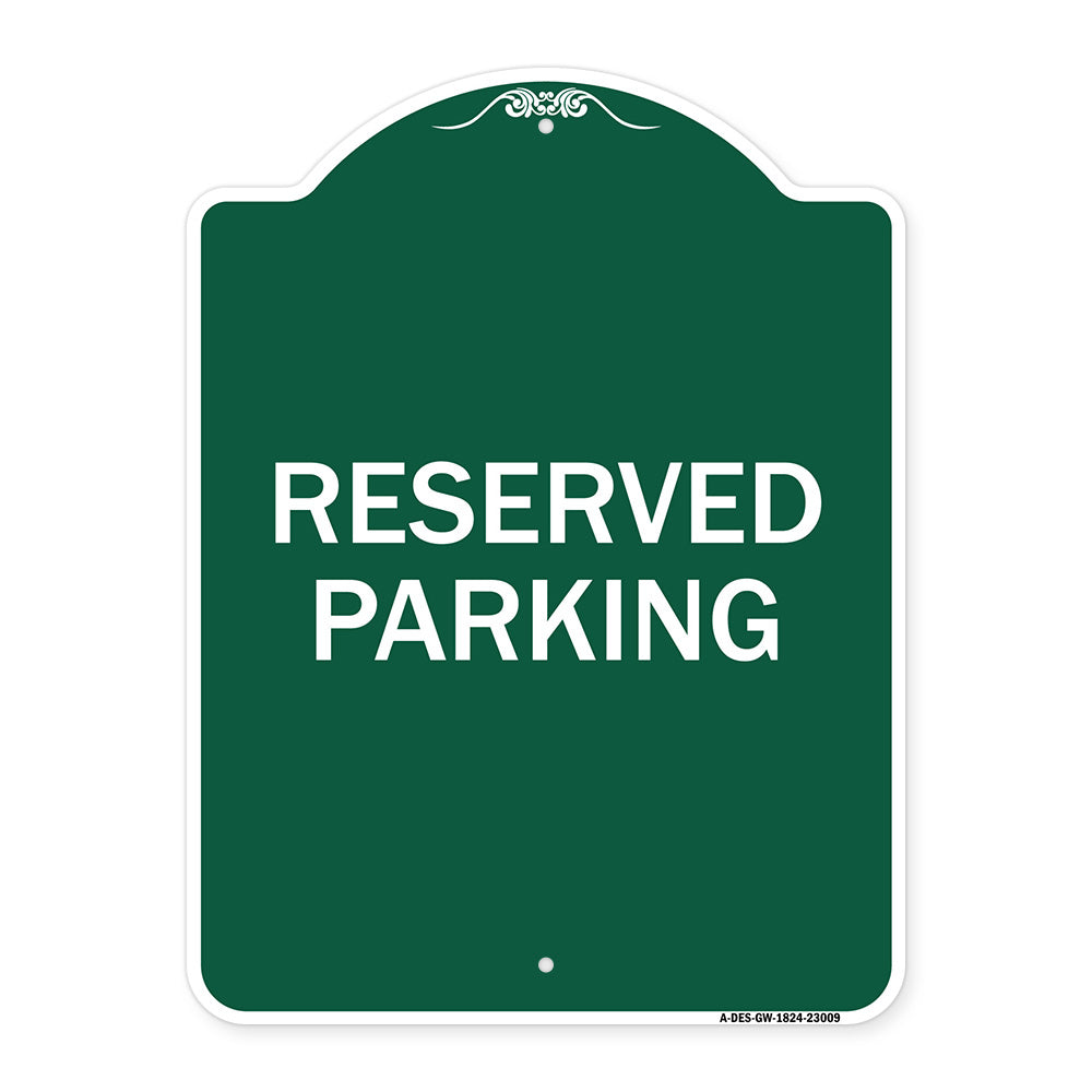 Reserved Parking Sign