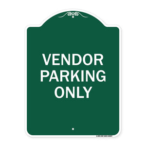 Reserved Parking Sign Vendor Parking Only