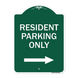 Reserved Parking Sign Resident Parking Only (With Right Arrow)