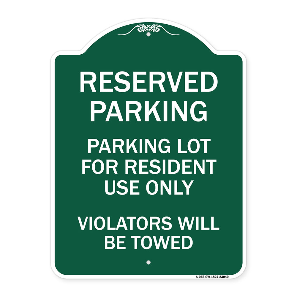 Reserved Parking Sign Reserved Parking Lot for Resident Use Only Violators Will Be Towed