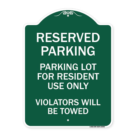 Reserved Parking Sign Reserved Parking Lot for Resident Use Only Violators Will Be Towed