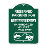 Reserved Parking Sign Reserved Parking for Residents Only Unauthorized Vehicles Towed Away (With Car Tow Graphic)