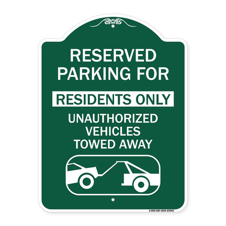 Reserved Parking Sign Reserved Parking for Residents Only Unauthorized Vehicles Towed Away (With Car Tow Graphic)