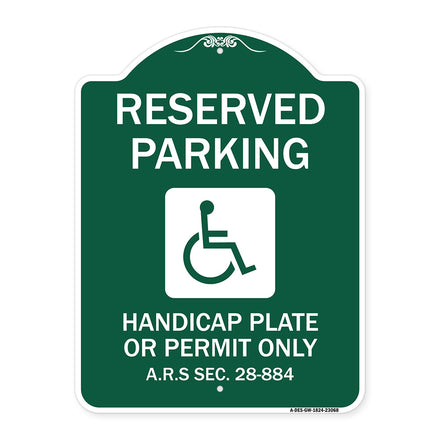 Reserved Parking Handicap Plate or Permit Only A.R.S Sec. 28-884 (Handicapped Symbol)