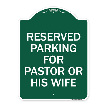 Reserved Parking for Pastor or His Wife