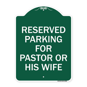 Reserved Parking for Pastor or His Wife