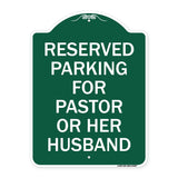Reserved Parking for Pastor or Her Husband