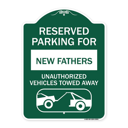 Reserved Parking for New Fathers Unauthorized Vehicles Towed Away (With Tow Away Graphic)