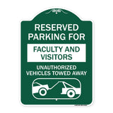 Reserved Parking for Faculty and Visitors Unauthorized Vehicles Towed Away