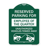 Reserved Parking for Employee of the Quarter Unauthorized Vehicles Towed Away (With Tow Away Graphic)
