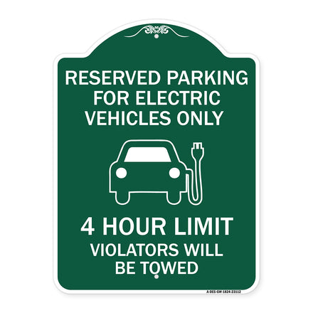 Reserved Parking for Electric Vehicles Only - 4 Hour Limit - Violators Will Be Towed