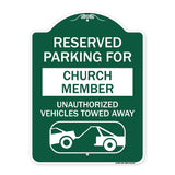 Reserved Parking for Church Member Unauthorized Vehicles Towed Away (With Tow Away Graphic)