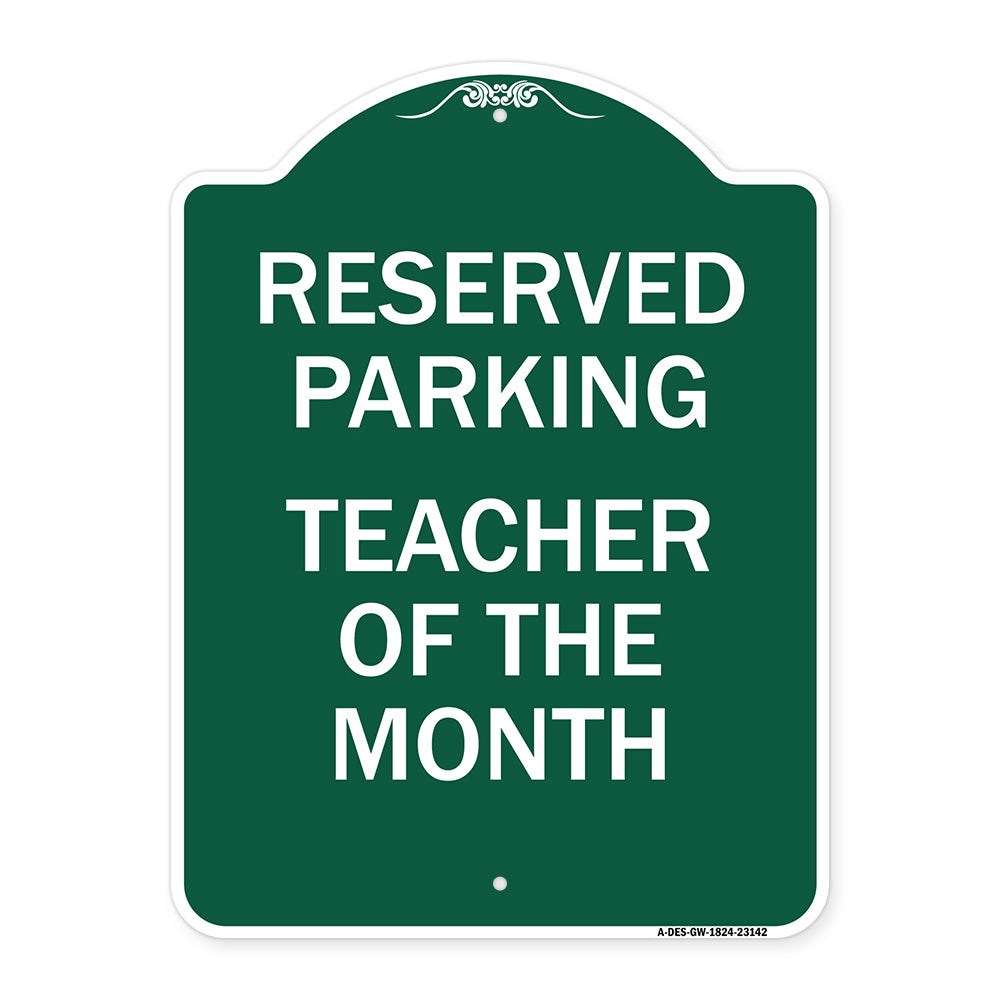 Reserved Parking - Teacher of the Month