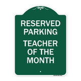 Reserved Parking - Teacher of the Month