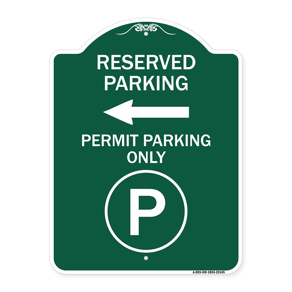 Reserved Parking - Permit Parking Only with Symbol and Left Arrow