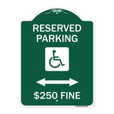 Reserved Parking $250 Fine (With Updated Symbol and Bi-Directional Arrow)