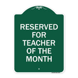 Reserved for Teacher of the Month