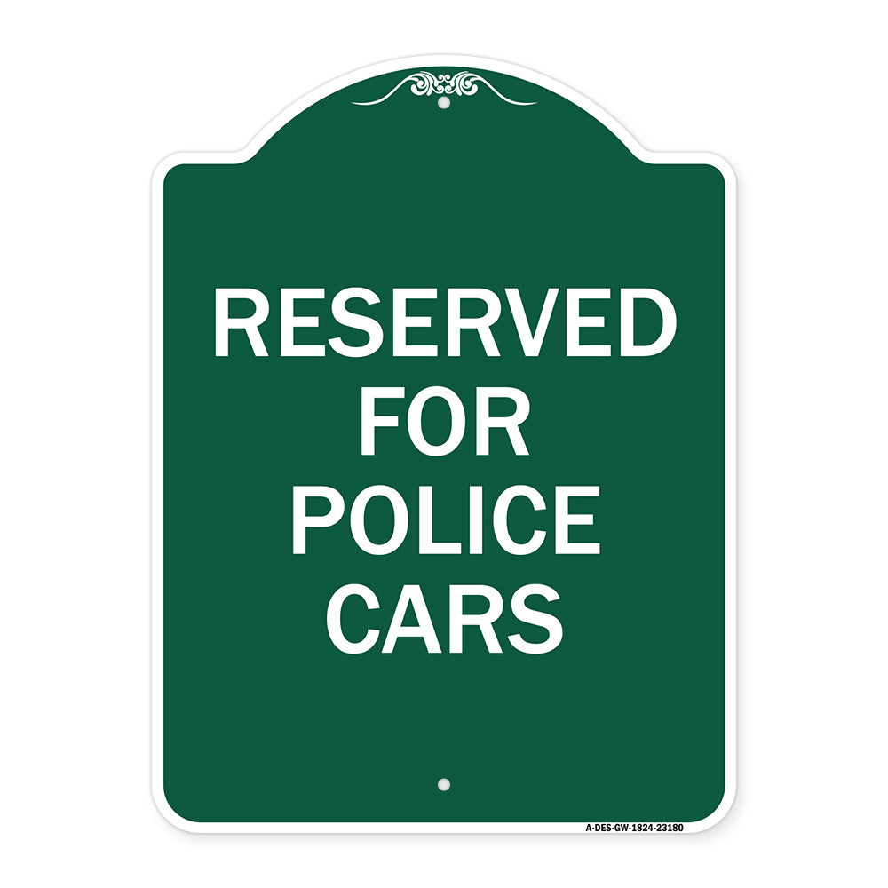 Reserved for Police Cars