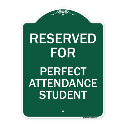 Reserved for Perfect Attendance Student