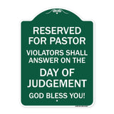 Reserved for Pastor Violators Shall Answer on the Day of Judgement