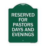 Reserved for Pastors Days and Evenings
