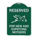 Reserved for New and Expecting Mothers