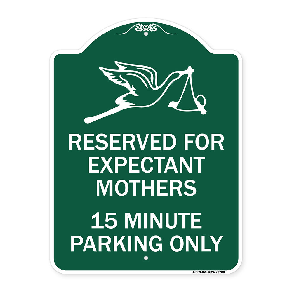 Reserved for Expectant Mothers 15 Minute Parking Only (With Stork & Baby Graphic)
