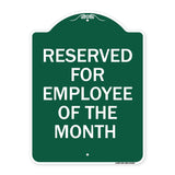 Reserved for Employee of the Month