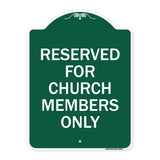 Reserved for Church Members Only