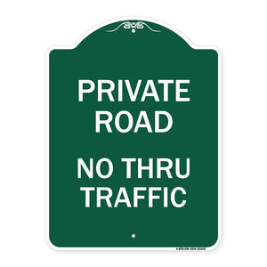 Private Road No Thru Traffic Sign