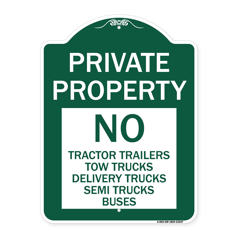 Private Property Sign Private Property No Tractor Trailers Tow Trucks Delivery Trucks Semi Trucks Buses