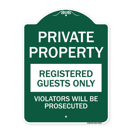 Private Property Registered Guests Only Violators Will Be Prosecuted