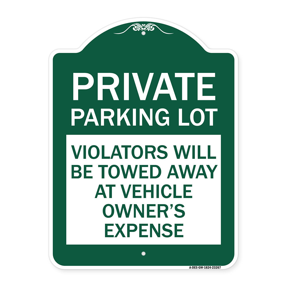 Private Parking Lot Violators Will Be Towed Away at Vehicle Owner's Expense