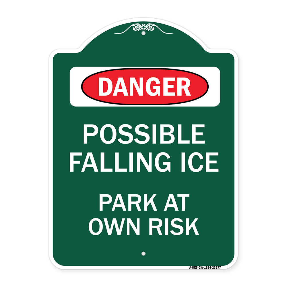 Possible Falling Ice - Park at Own Risk