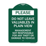 Please Do Not Leave Valuables in Plain View Management Not Responsible for ANY Theft or Damage to Vehicle