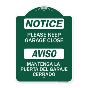 Please Keep Garage Closed Mantenga La Puerta Del Garaje Cerrado