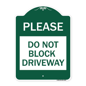 Please Do Not Block Driveway