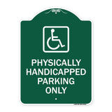 Physically Handicapped Parking Only (With Graphic)