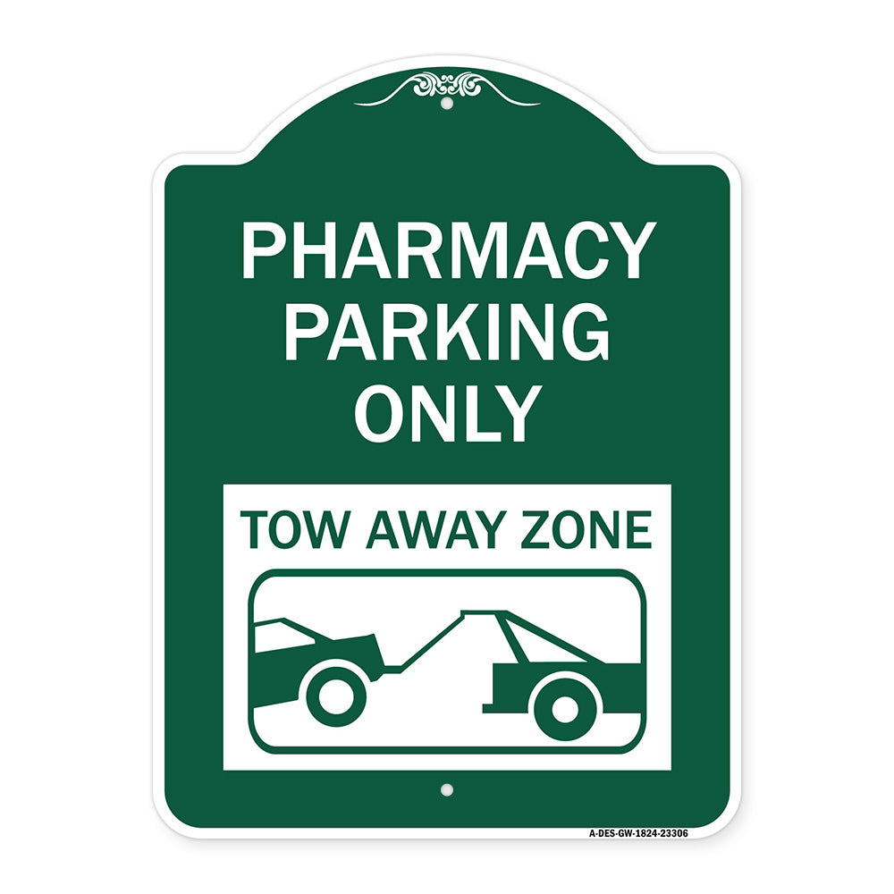 Pharmacy Parking Only Tow Away Zone (With Car Tow Graphic)